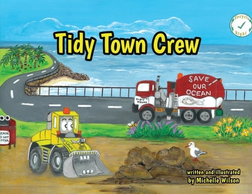 Tidy Town Crew by Wilson, Michelle