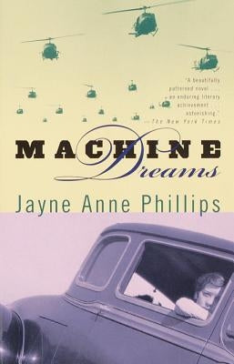 Machine Dreams by Phillips, Jayne Anne
