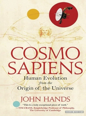 Cosmosapiens: Human Evolution from the Origin of the Universe by Hands, John