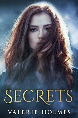 Secrets: A Regency Romance (Friends and Foes Series Book 2) by Holmes, Valerie