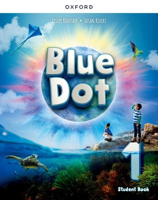 Blue Dot 1 Student Book with Online Practice Pack by