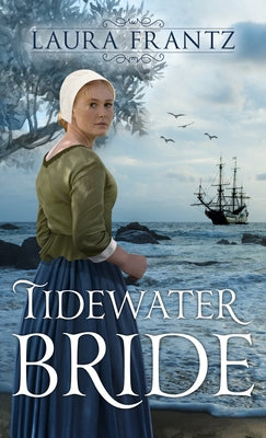 Tidewater Bride by Frantz, Laura