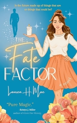 The Fate Factor by Mae, Lauren H.
