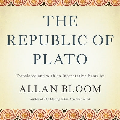 The Republic of Plato by Bloom, Allan