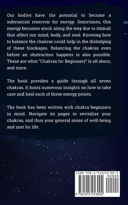 Chakras for Beginners: The Complete Guide to Awaken and Balance your Chakras, Learn to Chakra Meditation Techniques of Yoga Therapy, and Achi by Crystal, Julia