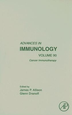 Cancer Immunotherapy: Volume 90 by Allison, James