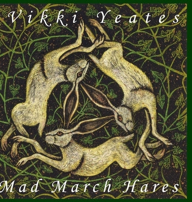 Mad March Hares by Yeates, Vikki