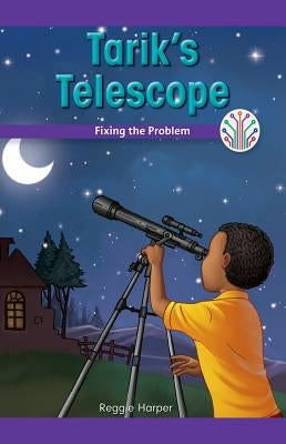 Tarik's Telescope: Fixing the Problem by Harper, Reggie