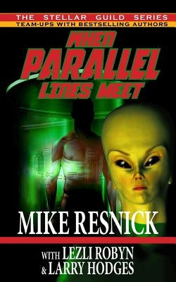 When Parallel Lines Meet by Resnick, Mike
