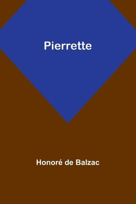 Pierrette by Balzac, Honoré de