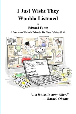 I Just Wisht They Woulda Listened by Funtz, Edward