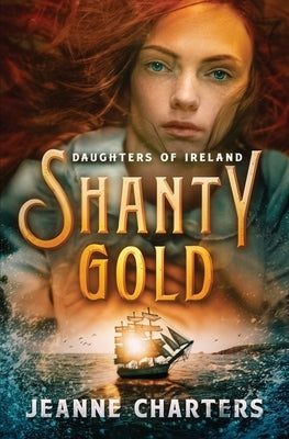 Shanty Gold by Charters, Jeanne