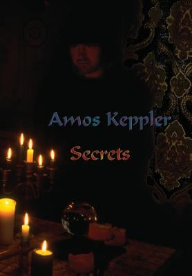 Secrets by Keppler, Amos