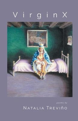 Virginx by Trevino, Natalia