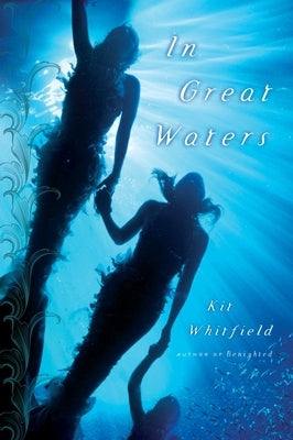 In Great Waters by Whitfield, Kit