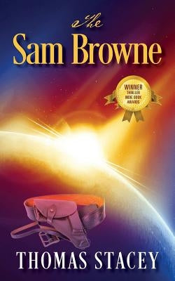The Sam Browne by Stacey, Thomas