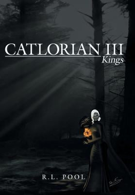 Catlorian Iii: Kings by Pool, R. L.
