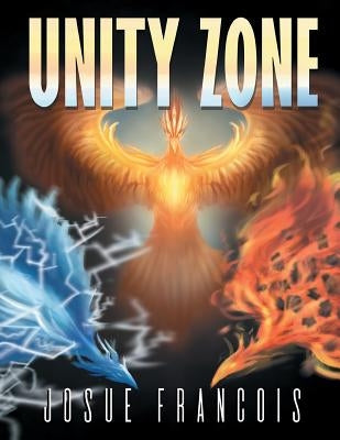 Unity Zone by Francois, Josue