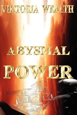 Abysmal Power by Wealth, Viktoria