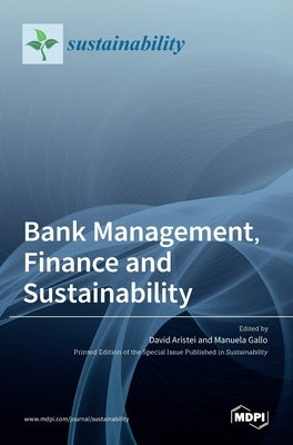 Bank Management, Finance and Sustainability by Aristei, David