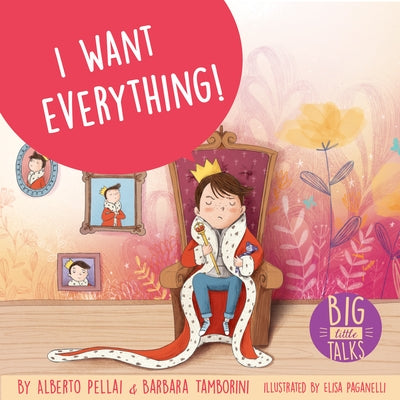 I Want Everything! by Pellai, Alberto