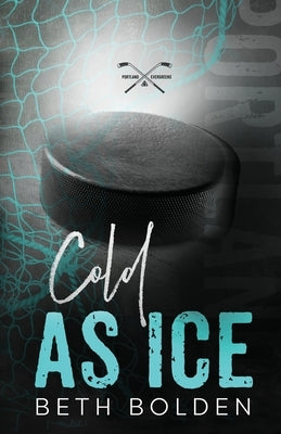 Cold as Ice (Discreet Edition) by Bolden, Beth