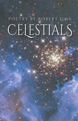 Celestials by Lima, Robert