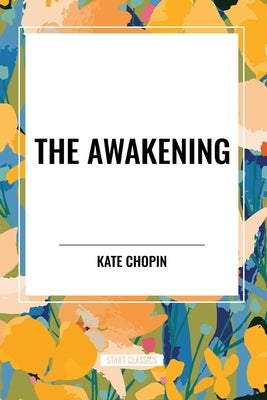 The Awakening by Chopin, Kate