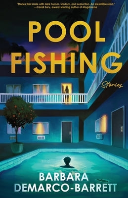 Pool Fishing Stories by Barrett, Barbara DeMarco