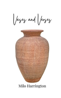 Vases and Verses by Harrington, Milo