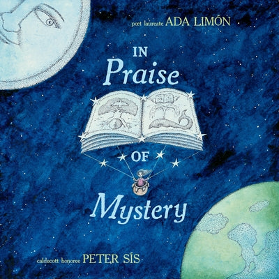 In Praise of Mystery by Lim, Ada