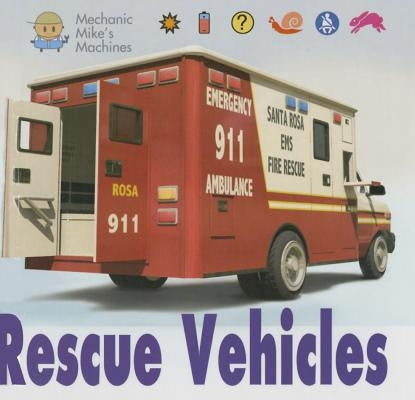 Rescue Vehicles by West, David