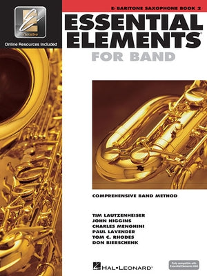 Essential Elements for Band Book 2 with Eei Baritone Saxophone Method Book Concert Band Sheet Music and Online Audio Hal Leonard Beginner and Intermed by Various