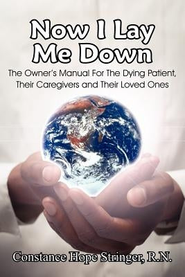 Now I Lay Me Down by Stringer, Constance Hope