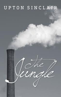 The Jungle by Sinclair, Upton