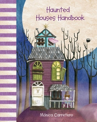 Haunted Houses Handbook by Carretero, Mónica