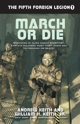 March or Die by Keith, Andrew