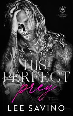 His Perfect Prey by Savino, Lee