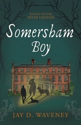 Somersham Boy by Waveney, Jay D.