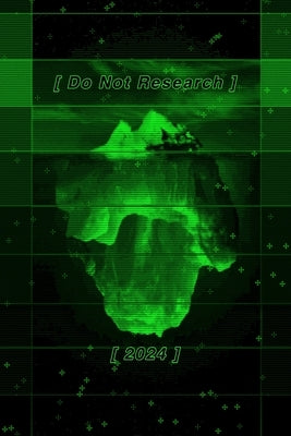 Do Not Research 2024 by Research, Do Not