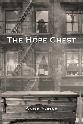 The Hope Chest by Yorke, Anne