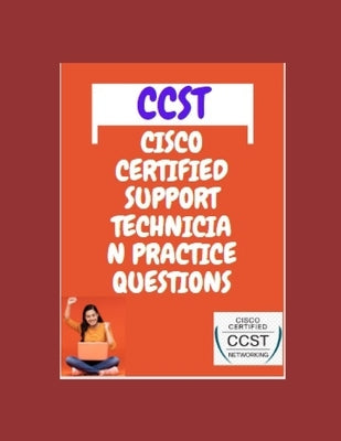 Cisco Certfied Support Technician (Exam) Networking by Mbuta, Grace
