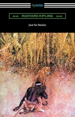 Just So Stories by Kipling, Rudyard