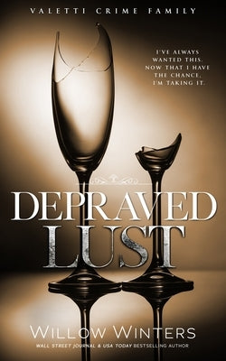 Depraved Lust by Winters, Willow