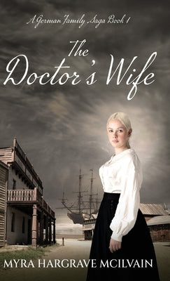 The Doctor's Wife by Hargrave McIlvain, Myra
