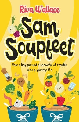 Sam Soupfeet by Wallace, Riva
