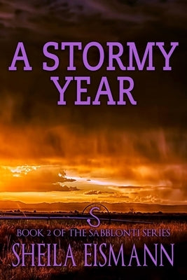 A Stormy Year: Book Two of The Sabblonti Series by Richardson, Cathie