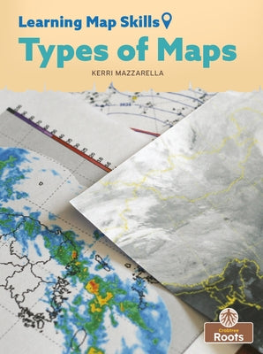 Types of Maps by Mazzarella, Kerri