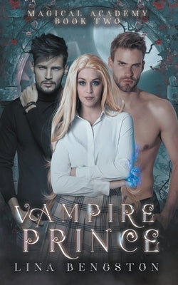Vampire Prince by Bengston, Lina