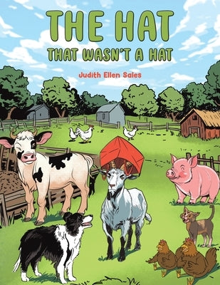 The Hat That Wasn't a Hat by Sales, Judith Ellen
